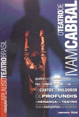 O Teatro de Ivam Cabral: Quatro Textos para um Teatro Veloz