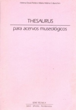 Thesaurus Para Acervos Museológicos (Técnica #1)