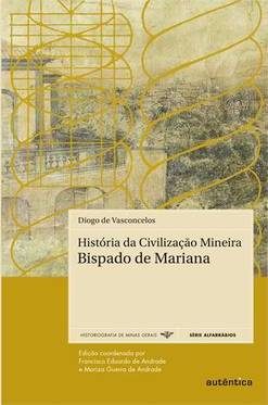 História da civilização mineira: Bispado de Mariana
