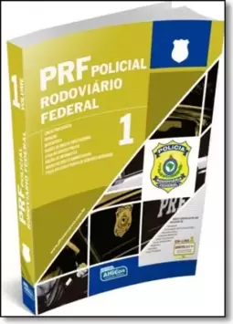 Apostila Policial Rodoviario Federal - Vol. 1