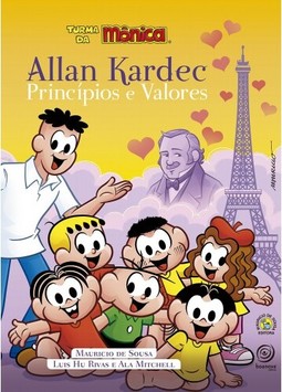 Allan Kardec princípios e valores - Turma da Mônica