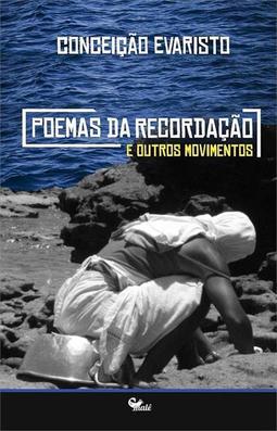 POEMAS DA RECORDAÇAO E OUTROS MOVIMENTOS