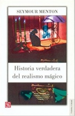 Historia verdadera del realismo mágico (Tierra Firme)