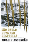 SAO PAULO DEVE SER DESTRUIDA
