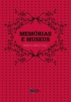 Memórias e museus
