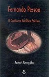 Fernando Pessoa: o Ocultismo na Ótica Poética