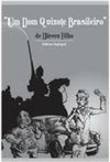 "Um Dom Quixote Brasileiro"