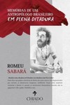 Memórias de um antropólogo brasileiro em plena ditadura