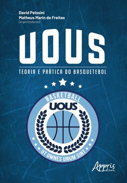 UOUS: teoria e prática do basquetebol