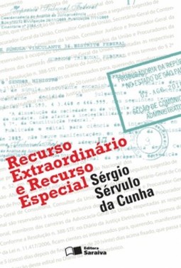 Recurso extraordinário e recurso especial