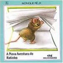 A Nova Aventura do Ratinho