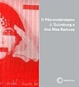 O Pós-Modernismo