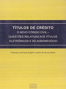 Títulos de Crédito: o Novo Código Civil...