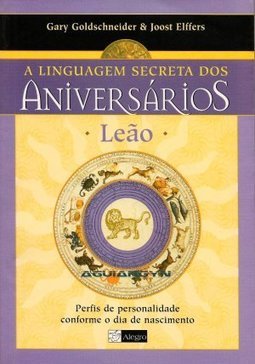 A Linguagem Secreta dos Aniversários: Leão