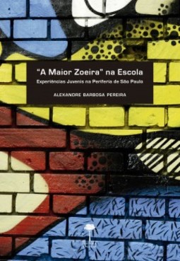 "A maior zoeira" na escola: experiências juvenis na periferia de São Paulo
