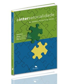A intersetorialidade na agenda das políticas sociais