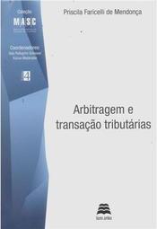 Arbitragem e Transação Tributárias