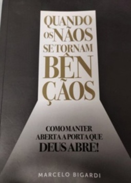 Quando os nãos se tornam bênçãos (1 #1)