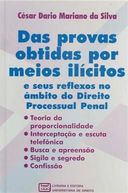 Das Provas Obtidas por Meio Ilícitos