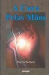 A Cura Pelas Mãos