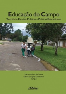 Educação do campo: território, escolas, políticas e práticas educacionais