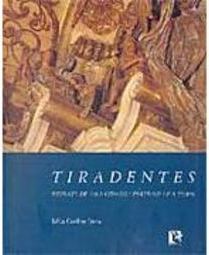 Tiradentes: Retrato de uma Cidade/Portrait of a Town