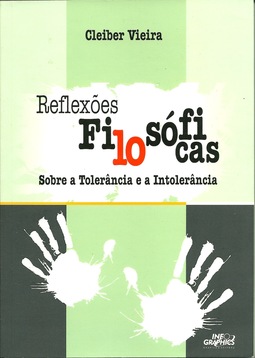 Reflexões Filosóficas Sobre a Tolerância e a Intolerância