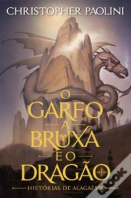 O Garfo, a Bruxa e o Dragão (Histórias de Alagaësia #1)