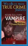 Vampire: The Richard Chase Murders