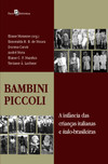 Bambini piccoli: a infância das crianças italianas e ítalo-brasileiras