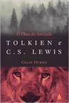 Tolkien e C. S. Lewis: o Dom da Amizade