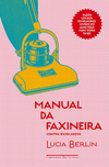 Manual da faxineira - Contos escolhidos 