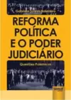 Reforma Política e o Poder Judiciário