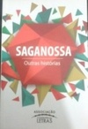 Saganossa Outras Histórias