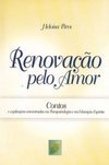 Renovação Pelo Amor: Contos