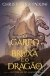O Garfo, a Bruxa e o Dragão (Histórias de Alagaësia #1)