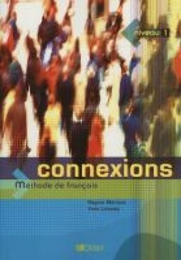 Connexions: Méthode de Français - Niveau 1 - Importado