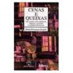 Cenas e Queixas