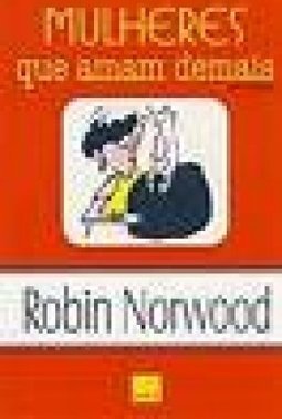 Mulheres que Amam Demais