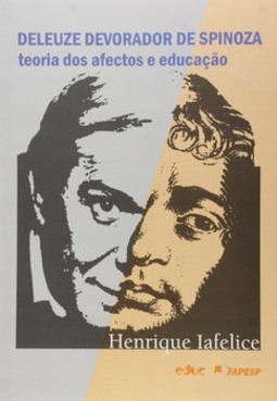Deleuze devorador de Spinoza: teoria dos afectos e educação