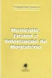 Município, Ensino e Valorização do Magistério
