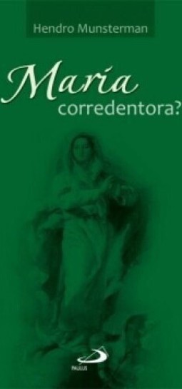 Maria corredentora?