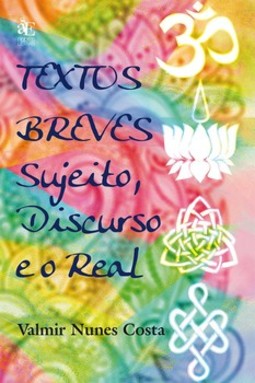 Textos breves: sujeito, discurso e o real