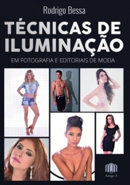 Técnicas de iluminação: em fotografia e editoriais de moda