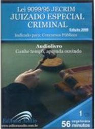 Lei 9.099/95 JECRIM: Juizado Especial Criminal