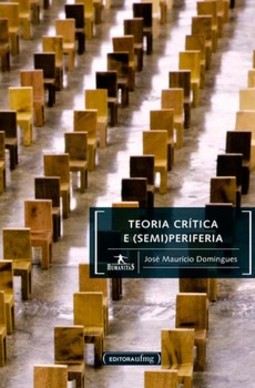 Teoria crítica e (semi) periferia