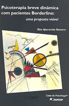Psicoterapia Breve Dinâmica com Pacientes Borderline: um Proposta...