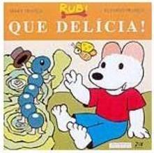 Que Delícia!