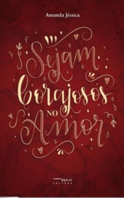 Sejam Corajosos No Amor