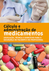 Cálculos e administração de medicamentos